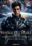  Wesley Wang - Voyage Perdu : Ombres du Vide et le Dernier Voyage des Perdus - Voyage Perdu, #1.
