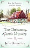  Julie Davenham - The Christmas Carols Mystery - You, the Detective!, #5.