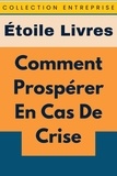  Étoile Livres - Comment Prospérer En Cas De Crise - Collection Entreprise, #14.