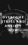  Emmanuel Agonse - Overcome Stress and Anxiety Now.