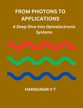  HARIKUMAR V T - From Photons to Applications: A Deep Dive into Optoelectronic Systems.