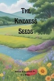  D. L. Bailey - The Kindness Seeds.
