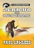  Paul Lawless - Jericho And The Coral Creek Adventure - Jericho.