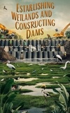  Ruchini Kaushalya - Establishing Wetlands and Constructing Dams.