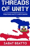  Sabat Beatto - Threads of Unity Weaving Haiti's New Dawn.