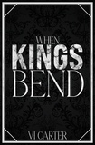  Vi Carter - When Kings Bend - The O'Sullivan's Brides, #2.