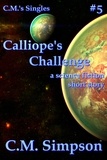  C.M. Simpson - Calliope's Challenge - C.M.'s Singles, #5.