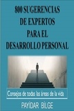  PAYİDAR BİLGE - 800 Sugerencias de Expertos para el Desarrollo Personal.