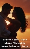  Elizabeth St. James - Broken Hearts, Open Minds: Navigating Love's Twists and Turns..