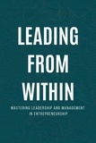  Charline Chartier - Leading from Within: Mastering Leadership and Management in Entrepreneurship.