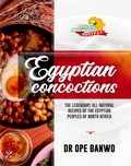  Dr. Ope Banwo - Egyptian Concoctions - Africa's Most Wanted Recipes, #8.
