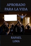  Rafael Lima - Aprobado Para la Vida.