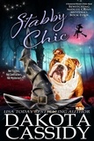  Dakota Cassidy - Stabby Chic - A Bewitching Midlife Crisis Mystery, #4.