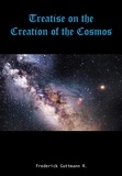  Frederick Guttmann - Treatise on the Creation of the Cosmos.