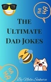  nala sakura - The Ultimate Dad Jokes.
