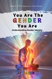 AF Junior - You Are The Gender You Are - Understanding Gender Identity - The Spectrum's Voice, #2.