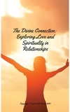  People with Books - The Divine Connection. Exploring Love and Spirituality in Relationships.