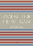  Artici Bilingual Books - Waiting For The Sunbeam: Short Stories for Polish Language Learners.