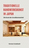  Hermann Candahashi - Traditionelle Handwerkskunst in Japan - Die Kunst der Unvollkommenheit.