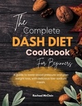  Rachael McClain - The Complete Dash Diet Cookbook for Beginners..
