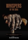  Dennis Mukolwe - The Whispers of the Soul.