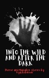  Kym Robinson - Into the Wild and After the Dark.