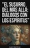  Juan Martinez - "El Susurro del Más Allá: Diálogos con los Espíritus".