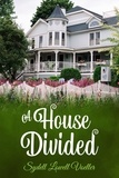  Sydell Lowell Voeller - A House Divided.