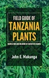  John Makunga - Field Guide of Tanzania Plants: Derivation and Meaning of Scientific Names.