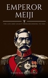  Thought Quotes - Emperor Meiji: The Life and Legacy From Beginning to End.