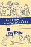  John Hartley - Welcome to the Underachievers.