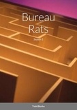  Todd Borho - Bureau Rats - Season 1 - Bureau Rats, #1.