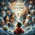  Kevin James Joseph McNamara - Exploring the Divine: A Journey into Questions of God.