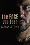  Ciana Stone - The Face You Fear.