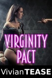  Vivian Tease - Virginity Pact.