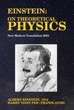  Albert Einstein et  Harry Yoon - Einstein: On Theoretical Physics.