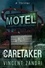  Vincent Zandri - The Caretaker - A Thriller, #1.