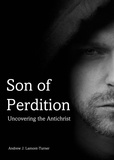  Andrew J. Lamont-Turner - Son of Perdition: Uncovering the Antichrist.