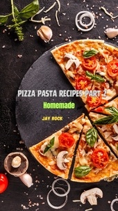  Jay Rock - Pizza Pasta Recipe Part 2 Homemade.