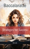  Benak - Baccalaratte : Strategies for Success - Personal Development.