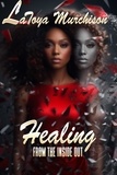  Latoya Murchison - Healing From the Inside Out.