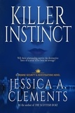  Jessica A Clements - Killer Instinct - Crowne Security and Investigations Series, #1.