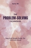  Bahar BK - Problem Solving Techniques.