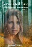 Jessica West - Tormented Past - An East Tennessee Mystery Series, #1.