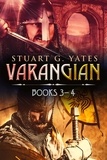  Stuart G. Yates - Varangian - Books 3-4 - Varangian.