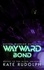  Kate Rudolph - Wayward Bond: Mated to the Alien Universe - Detyen Warrior Outcasts, #3.