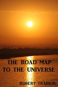  Robert Trainor - The Road Map to the Universe.