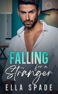  Ella Spade - Falling for a Stranger - Southern Comfort Small Town Romance, #4.
