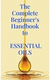  People with Books - The Complete Beginner's Handbook to Essential Oils.