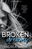  Andrea Smith - Broken Dreams - Beyond Series, #2.